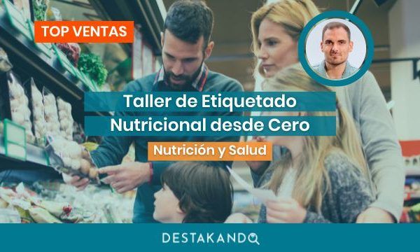 Taller de Etiquetado Nutricional desde Cero