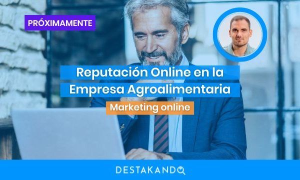 Curso Reputación Online en la Empresa Agroalimentaria